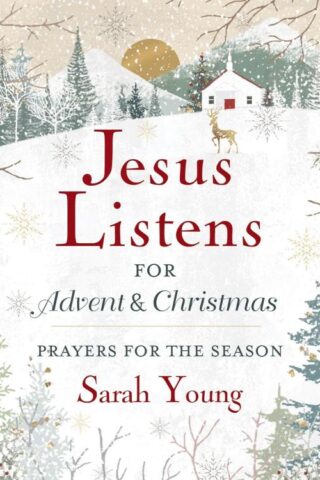 9781400244249 Jesus Listens For Advent And Christmas