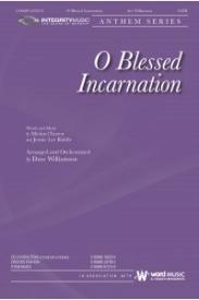 080689459238 O Blessed Incarnation Anthem (Printed/Sheet Music)