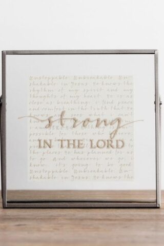 081983646669 Strong In The Lord Glass Plaque