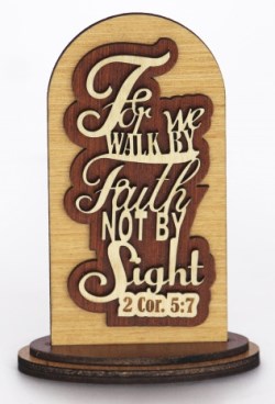 810013850215 Walk By Faith Wooden Table Topper