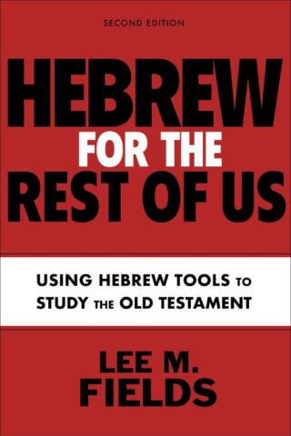 9780310133995 Hebrew For The Rest Of Us Second Edition