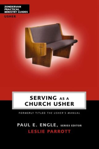 9780310247630 Serving As A Church Usher