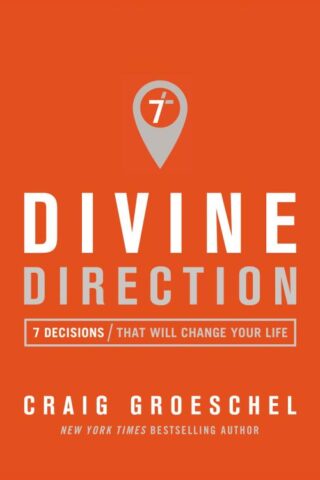 9780310342830 Divine Direction : 7 Decisions That Will Change Your Life