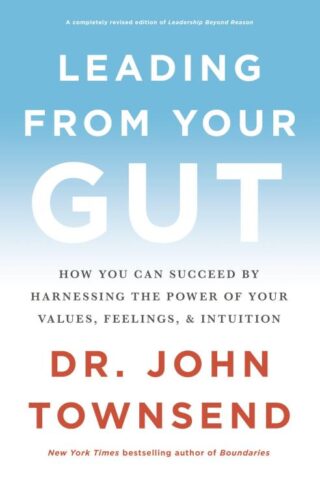 9780310350118 Leading From Your Gut