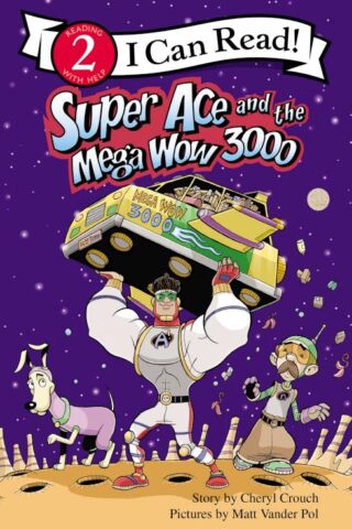 9780310716969 Super Ace And The Mega Wow 3000 Level 2