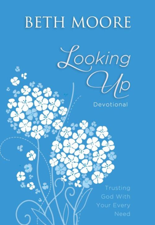 9780718021658 Looking Up Devotional