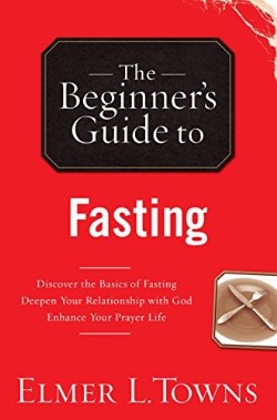 9780764215940 Beginners Guide To Fasting (Reprinted)