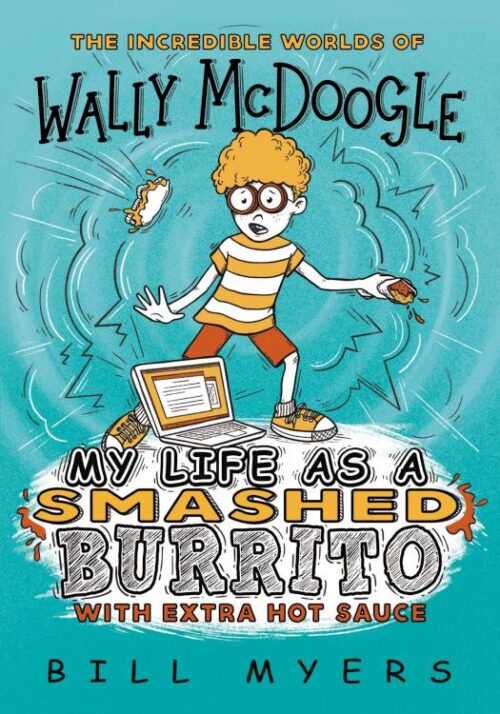 9780785231127 My Life As A Smashed Burrito With Extra Hot Sauce