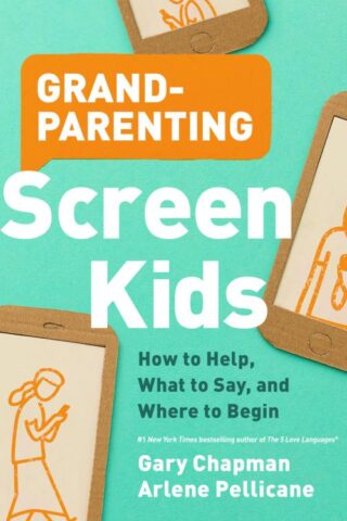 9780802420701 Grandparenting Screen Kids