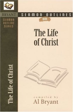 9780825420610 Life Of Christ