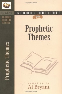 9780825420870 Prophetic Themes