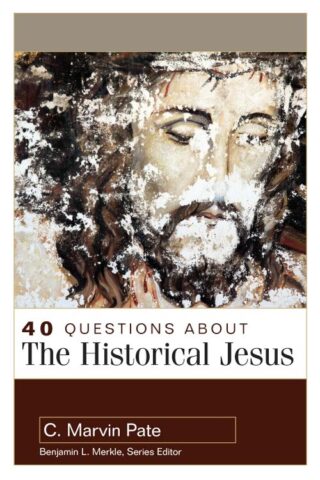 9780825442841 40 Questions About The Historical Jesus