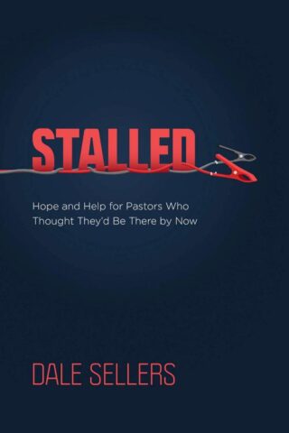 9780830780631 Stalled : Hope And Help For Pastors Who Thought They'd Be There By Now