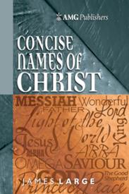 9780899576411 AMG Concise Names Of Christ