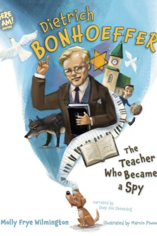 9781087757742 Dietrich Bonhoeffer : The Teacher Who Became A Spy