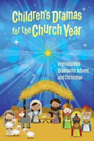 9781426778674 Childrens Dramas For The Church Year