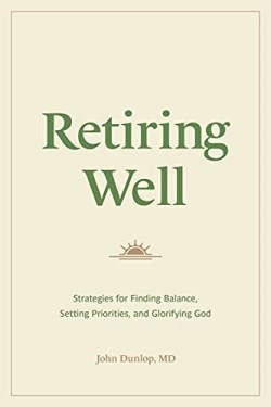 9781433578915 Retiring Well : Strategies For Finding Balance