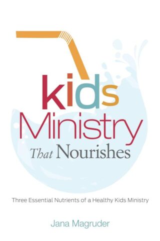 9781433649394 Kids Ministry That Nourishes