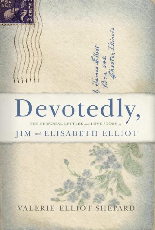 9781433651564 Devotedly : The Personal Letters And Love Story Of Jim And Elisabeth Elliot