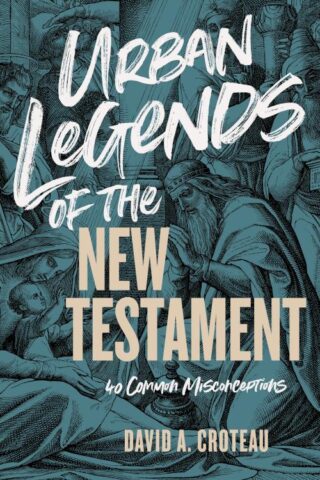 9781433680120 Urban Legends Of The New Testament