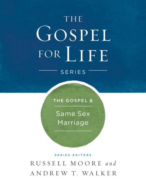 9781433690495 Gospel And Same Sex Marriage