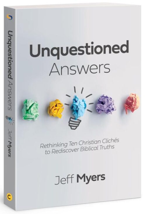 9781434711267 Unquestioned Answers : Rethinking Ten Christian Cliches To Rediscover Bibli