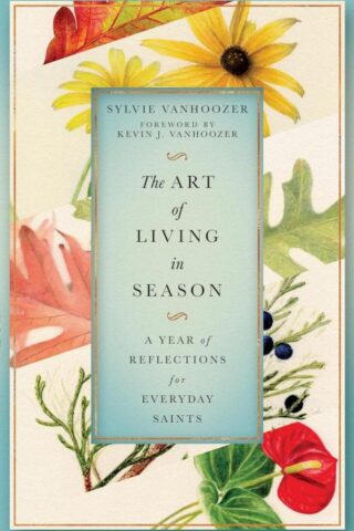 9781514006962 Art Of Living In Season