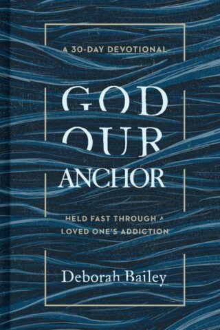 9781535939393 God Our Anchor