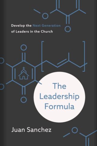 9781535979801 Leadership Formula : Develop The Next Generation Of Leaders In The Church