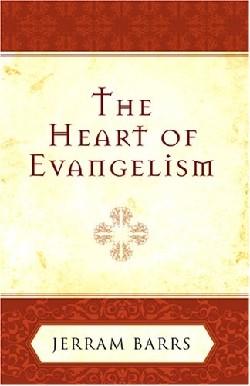 9781581347159 Heart Of Evangelism