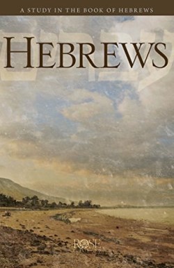 9781596369061 Hebrews Pamphlet : A Study In The Book Of Hebrews