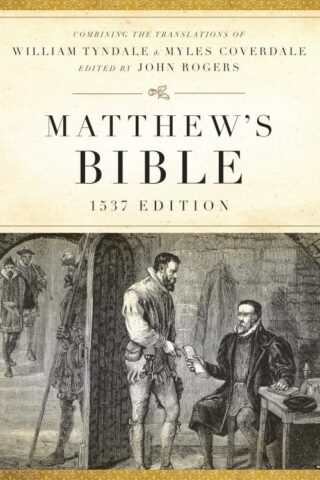 9781598563498 Matthews Bible 1537 Edition