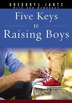 9781628623734 5 Keys To Raising Boys