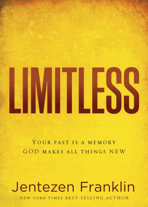 9781629986654 Limitless : Your Past Is A Memory God Makes All Things New