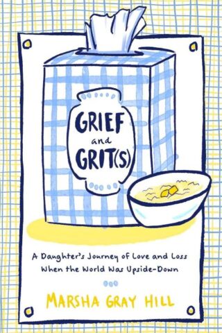 9781637632321 Grief And Grits