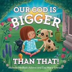 9781637970348 Our God Is Bigger Than That