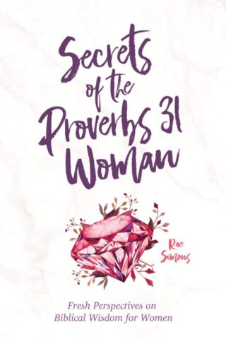 9781643528823 Secrets Of The Proverbs 31 Woman