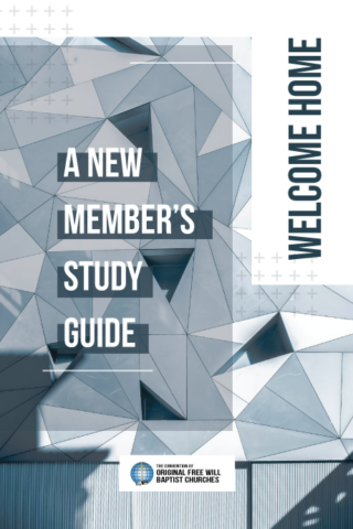 Welcome Home: A New Member's Study Guide