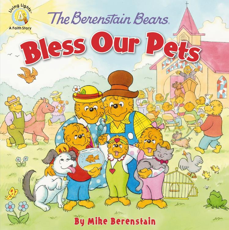 9780310748823 Berenstain Bears Bless Our Pets