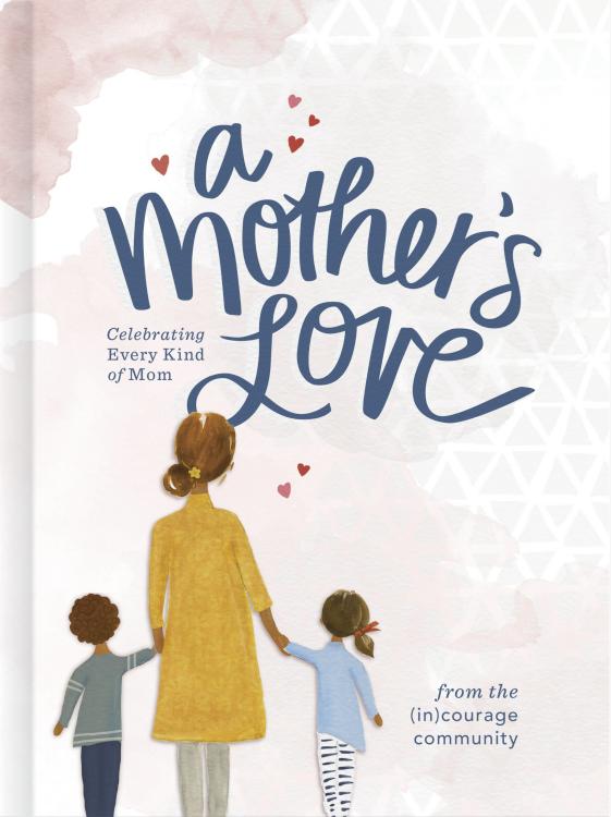 9781535979832 Mothers Love : Celebrating Every Kind Of Mom