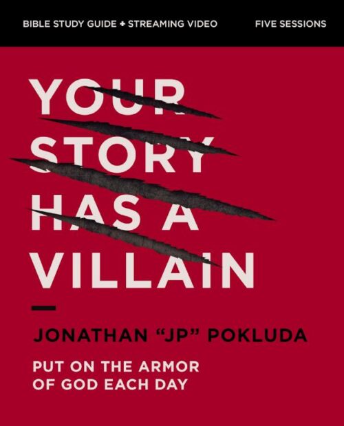 9780310169826 Your Story Has A Villain Bible Study Guide Plus Streaming Video