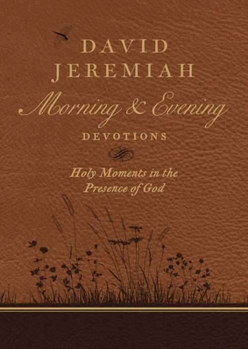 9780718092610 David Jeremiah Morning And Evening Devotions