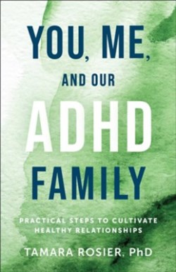 9780800745356 You Me And Our ADHD Family