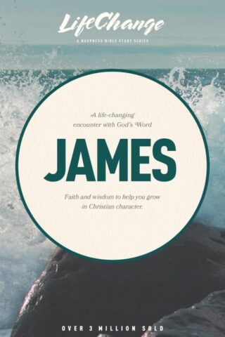 9780891091202 James : A Life Changing Encounter With Gods Word From The Book Of James (Student