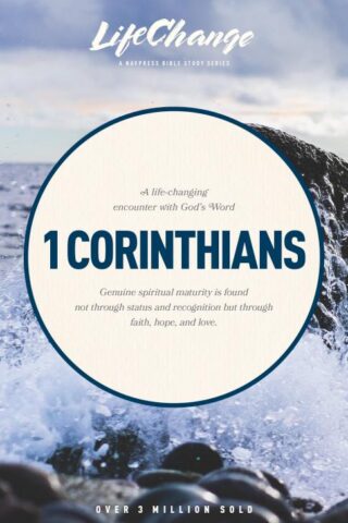 9780891095590 1 Corinthians : A Life-Changing Encounter With God's Word (Student/Study Guide)