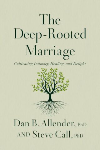 9781400344468 Deep Rooted Marriage