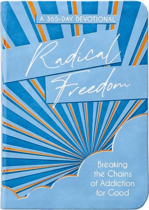 9781424567126 Radical Freedom : A 365-Day Devotional - Breaking The Chains Of Addiction F