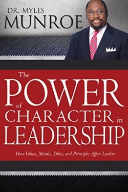 9781629119496 Power Of Character In Leadership