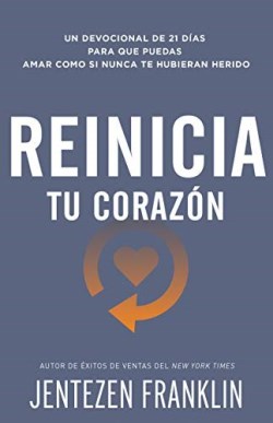 9781641233668 Reinicia Tu Corazon - (Spanish)