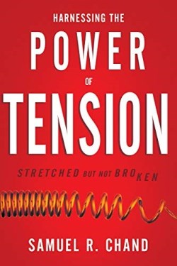 9781641234979 Harnessing The Power Of Tension